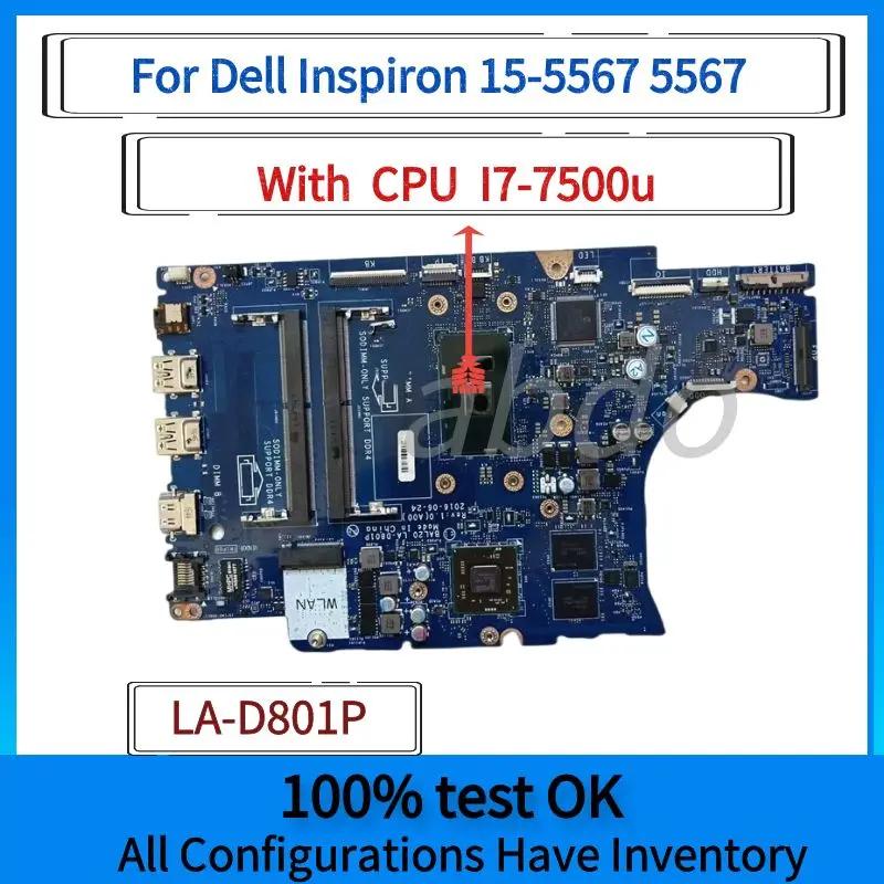 BAL20 LA-D801P.For Dell Inspiron 15 5567 5767 Ʈ , i3 i5 i7-7500U CPU  GPU.CN-0KFWK9 0YV25P 0KFWK9